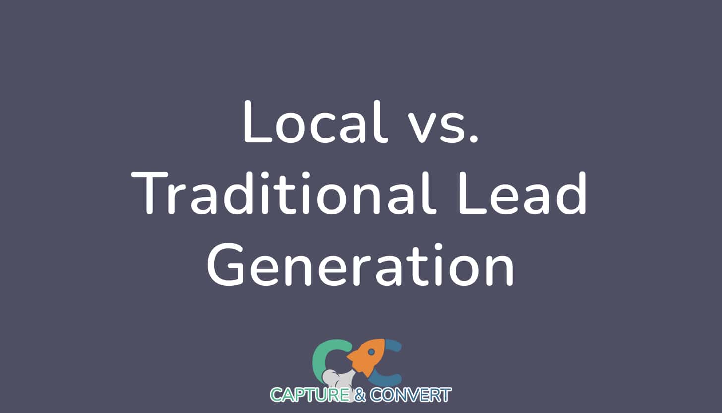 local vs traditional lead generation